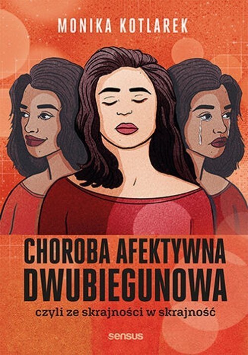 Choroba afektywna dwubiegunowa... 492340 (9788328385559) Literatūra