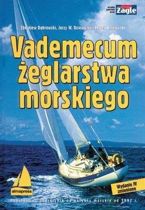 Vademecum zeglarstwa morskiego Wyd. IV 130068 (9788370203283) Literatūra