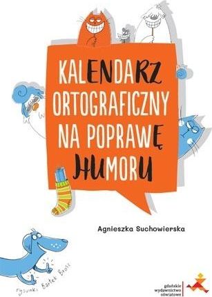 Kalendarz ortograficzny na poprawe humoru GWO 364156 (9788374207423) galda spēle