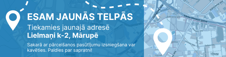 Esam jaunās telpās
